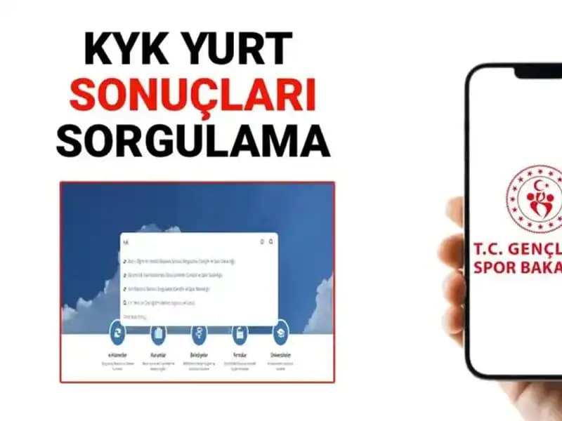 KYK Yurt Yerleştirme Sonuçları Açıklandı! 2025-2026 Dönemi İçin Sorgulama Nasıl Yapılır?