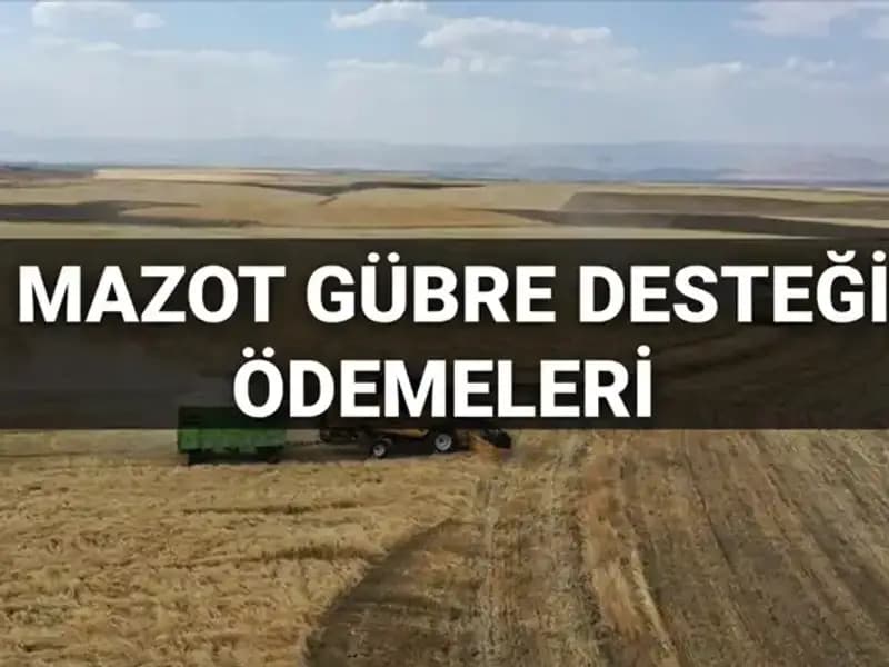 2025 Mart Ayı Mazot Gübre Desteği Ödemeleri: Ne Zaman Hesaplarda Olacak?