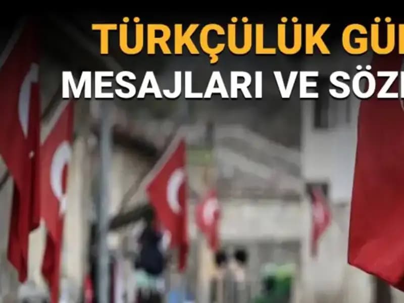 3 Mayıs Türkçülük Günü: Anlamı ve Mesajlarıyla Gücünü Keşfedin