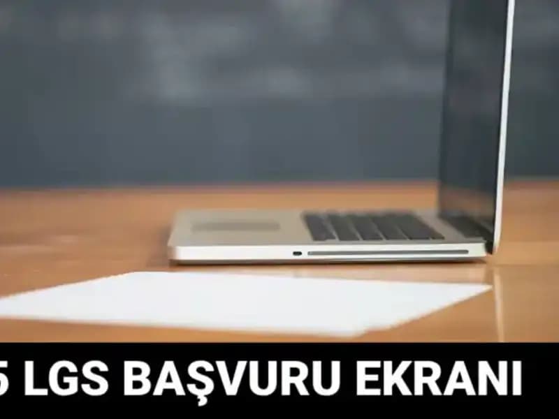 2023 LGS Başvuruları İçin Tüm Detaylar Burada!