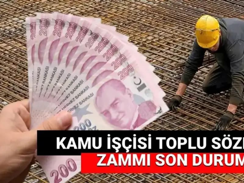 Kamu İşçilerine Zam Teklifi Açıklandı: Yeni Toplu Sözleşme Zammı Ne Olacak?