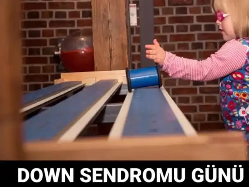 Down Sendromu Günü: Tarihçesi ve Önemi Hakkında Bilmeniz Gerekenler