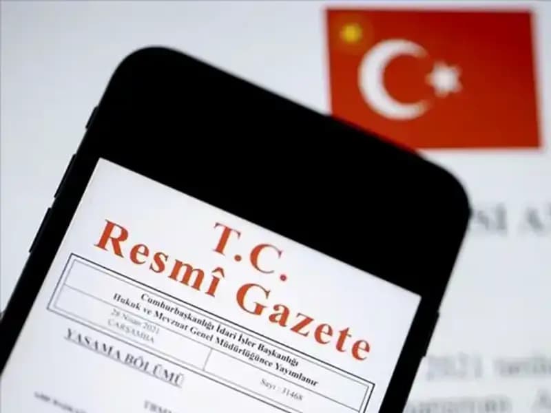 Resmi Gazete'de Bugünkü Önemli Gelişmeler ve Kararlar