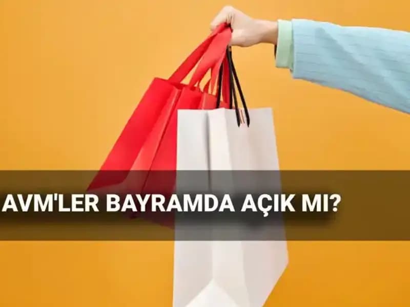 2025 Kurban Bayramı'nda AVM'ler Açık mı? Tüm Detaylar Burada!
