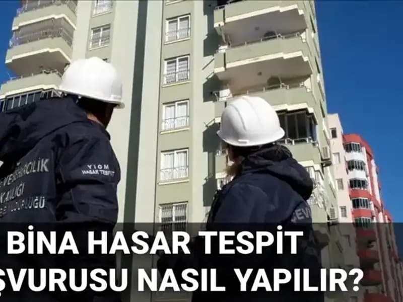 Bina Hasar Tespit Başvurusu 2025: E-Devlet Süreci ve Detaylar