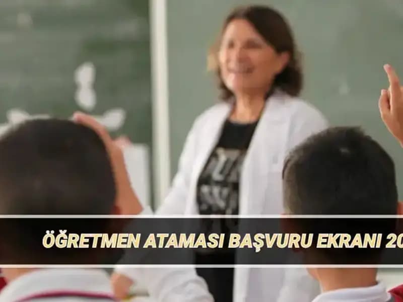 15 Bin Öğretmen Ataması Başvuru Ekranı: Şartlar ve Taban Puanları Açıklandı
