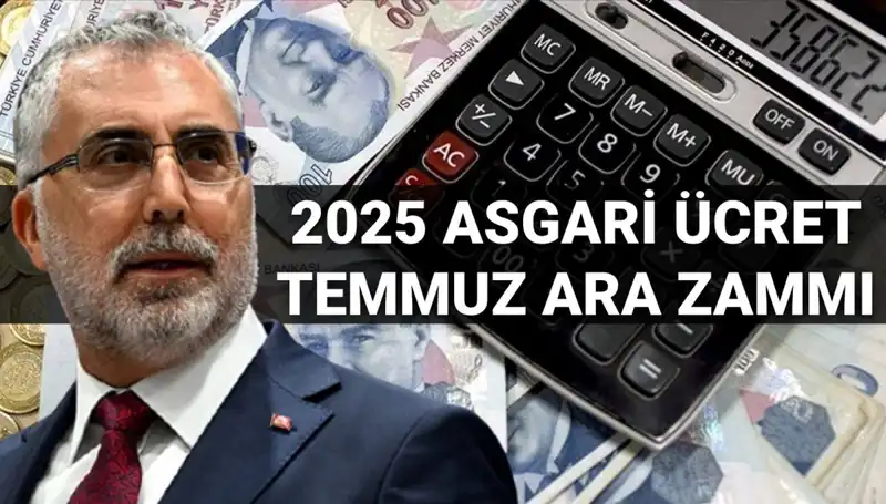 Temmuz Ayında Asgari Ücrete Ara Zam Beklentisi ve Bakan Işıkhan'ın Açıklamaları