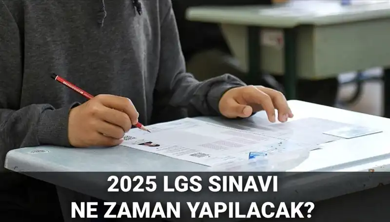 2025 LGS Sınav Tarihleri: MEB’den Açıklama Geldi!