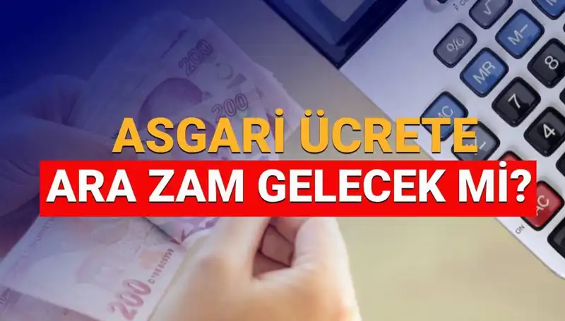 2025 Asgari Ücret Ara Zammı Ne Zaman ve Ne Kadar Olacak?