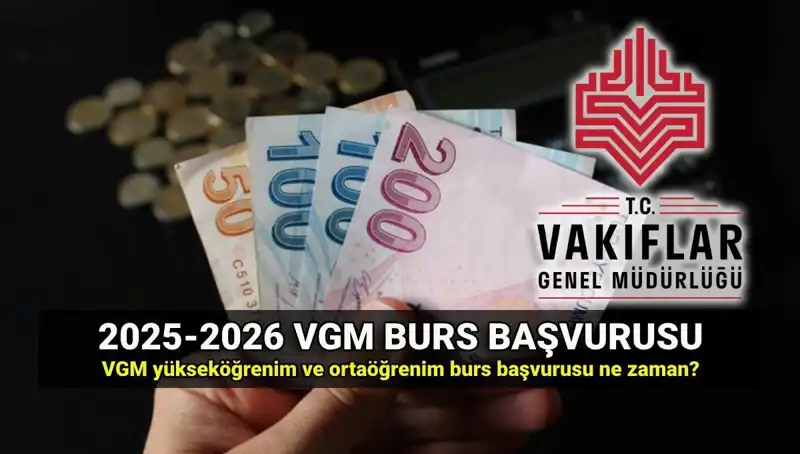 2025 VGM Burs Başvuruları: Tarihler ve Tüm Detaylar Açıklandı