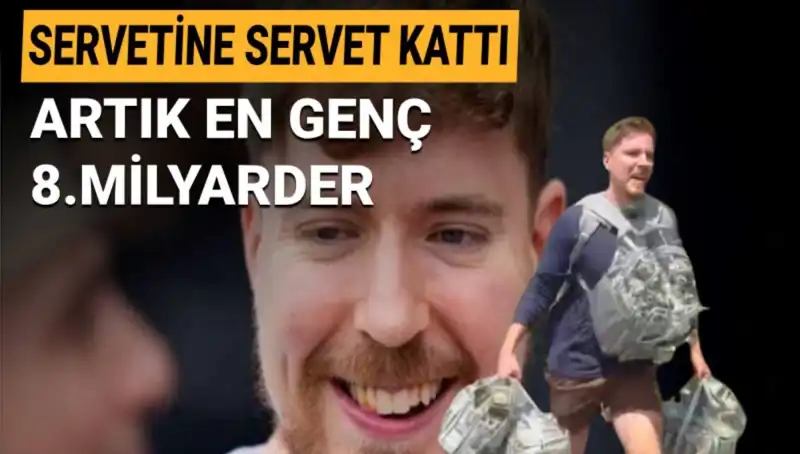 Youtuber MrBeast, 1 Milyar Dolarlık Serveti ile En Genç Milyarder Oldu