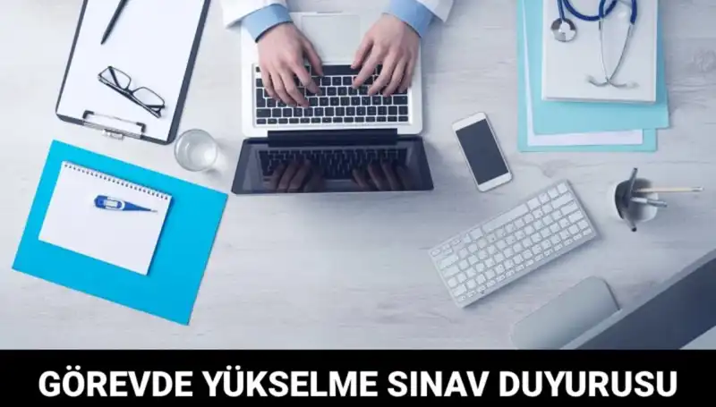 Sağlık Bakanlığı'ndan Görevde Yükselme Sınavı Duyurusu: Detaylar Burada!